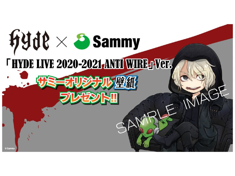 Hyde Live 21 Anti Wire 開催記念 コラボ壁紙を配信 サミー 遊技日本