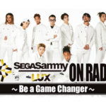 「SEGA SAMMY LUX」がラジオパーソナリティに挑戦