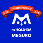 「m HOLD’EM目黒」が一周年記念イベント開催